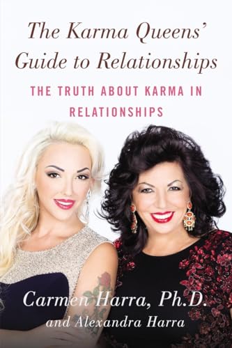 The Karma Queens' Guide to Relationships: The Truth About Karma in Relationships