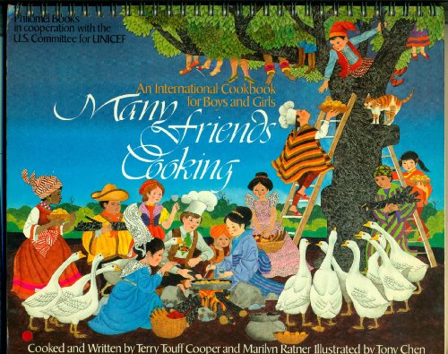 Many Friends Cooking: An International Cookbook
