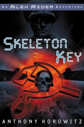 Skeleton Key: An Alex Rider Adventure