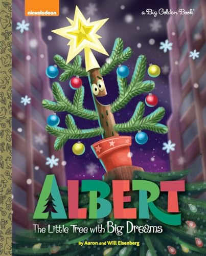 Albert: The Little Tree with Big Dreams (Big Golden Book)