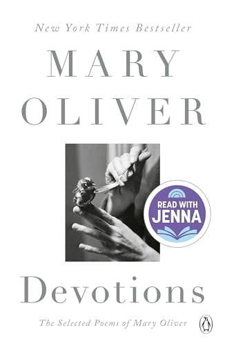 Devotions: A Read with Jenna Pick: The Selected Poems of Mary Oliver