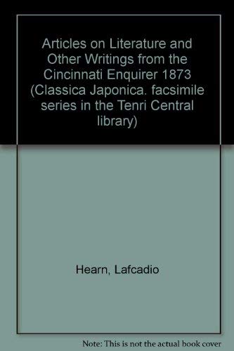 Articles on Literature and Other Writings from the Cincinnati Enquirer 1873