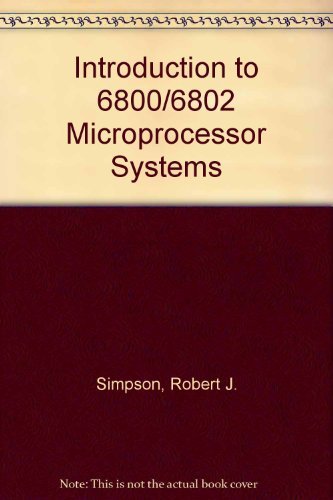 Introduction to 6800/6802 Microprocessor Systems