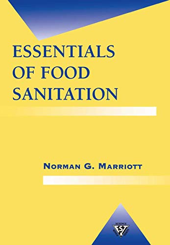 Essentials of Food Sanitation (Food Science Text Series)