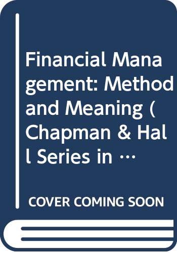 Financial Management: Method and Meaning