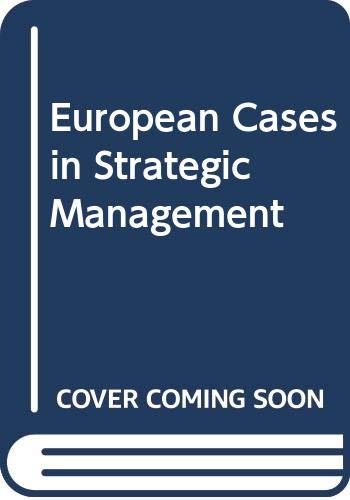 European Cases in Strategic Management