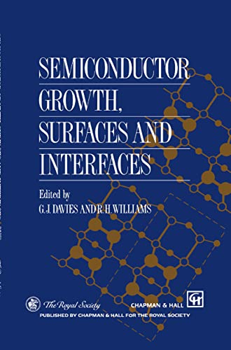 Semiconductor Growth, Surfaces and Interfaces