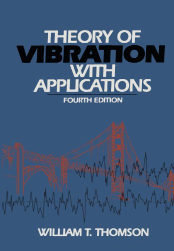 Theory of Vibration with Applications