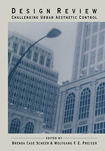 Design Review: Challenging Urban Aesthetic Control
