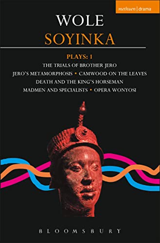 Soyinka Plays: 1: Brother Jero; Camwood on the Leaves; Death & the King's Horseman; Madmen & Specialists; Opera Wonyosi
