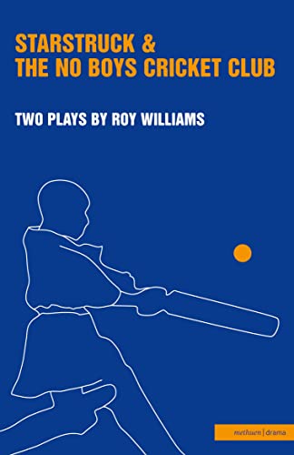 'Starstruck' & 'The No-Boys Cricket Club' (Modern Plays)