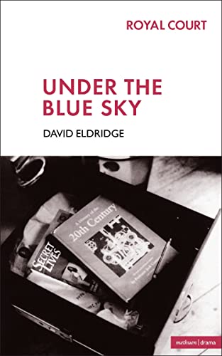 Under The Blue Sky (Modern Plays)