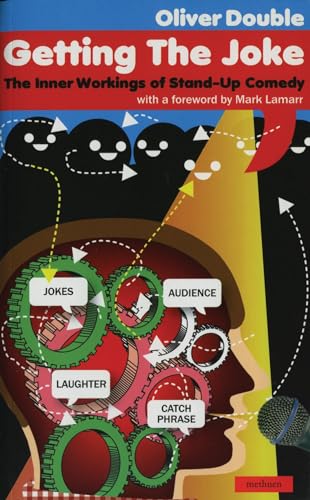 Getting the Joke: The Inner Workings of Stand-up Comedy (Performance Books)