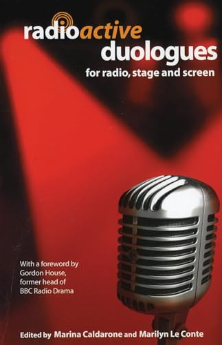 Radioactive: Duologues: For Radio, Stage and Screen (Audition Speeches)