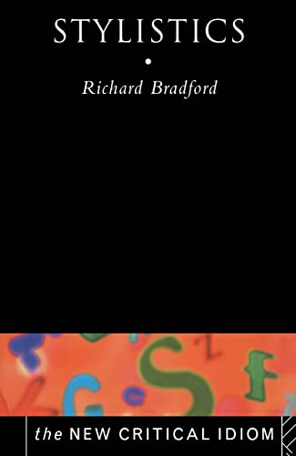 Stylistics (The New Critical Idiom)