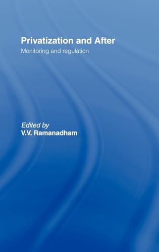 Privatization and After: Monitoring and Regulation