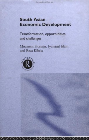 South Asian Economic Development: Transformation, Opportunities and Challenges