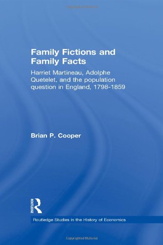 Family Fictions and Family Facts: Harriet Martineau, Adolphe Quetelet and the Population Question in England 1798-1859