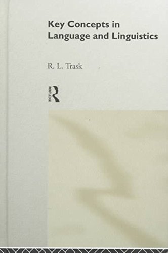 Language and Linguistics: The Key Concepts (Routledge Key Guides)