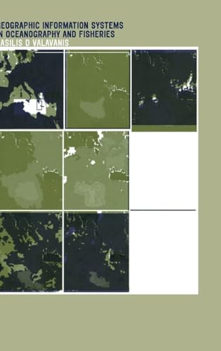 Geographic Information Systems in Oceanography and Fisheries