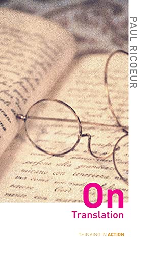 On Translation (Thinking in Action)