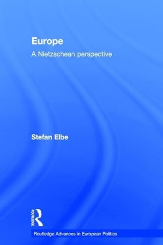 Europe: A Nietzschen Perspective