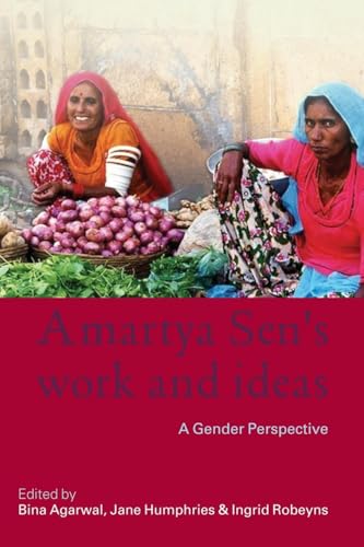 AMARTYA SENS WORK AND IDEAS (PB 2005)