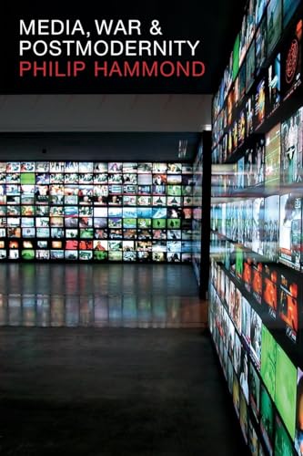 Media, War and Postmodernity