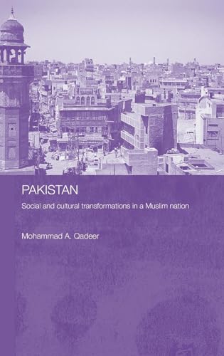Pakistan: Social and Cultural Transformation in Muslim Nation