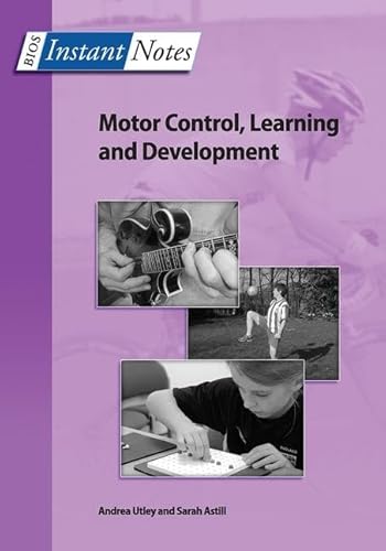 BIOS Instant Notes in Motor Control, Learning and Development