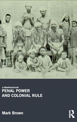 Penal Power and Colonial Rule