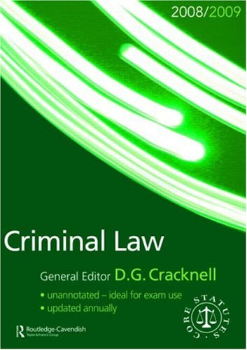Criminal Law Statutes 2008-2009 (Routledge-Cavendish Core Statutes Series)
