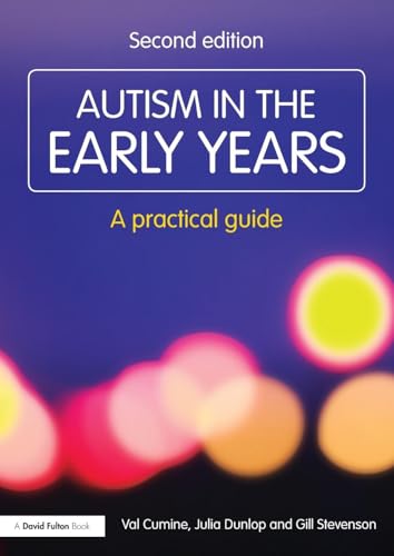Autism in the Early Years: A Practical Guide