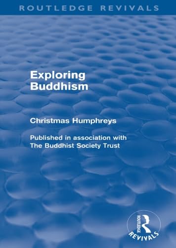 Exploring Buddhism (Routledge Revivals)
