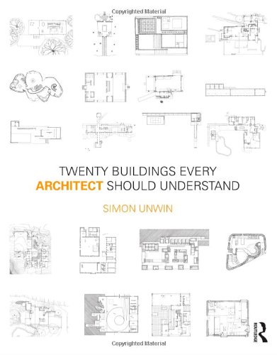 Twenty Buildings Every Architect Should Understand (Volume 2)