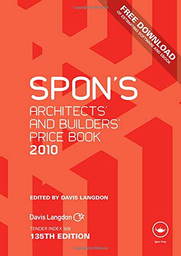 Spon's Architects' and Builders' Price Book 2010 (Spon's Price Books)
