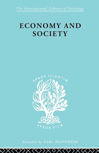 Economy and Society (International Library of Sociology)