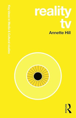 Reality TV (Key Ideas in Media & Cultural Studies)