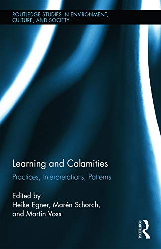 Learning and Calamities: Practices, Interpretations, Patterns