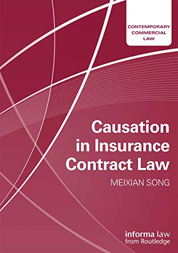 Causation in Insurance Contract Law (Contemporary Commercial Law)