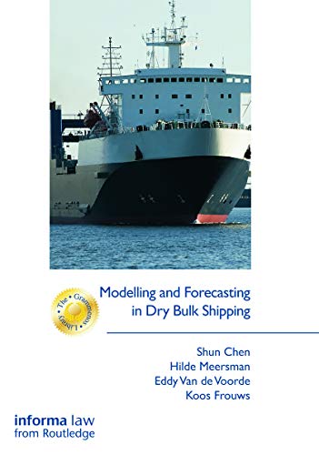 Modelling and Forecasting in Dry Bulk Shipping (The Grammenos Library)