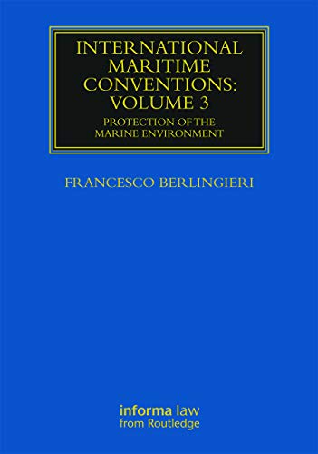 International Maritime Conventions: Protection of the Marine Environment (3)