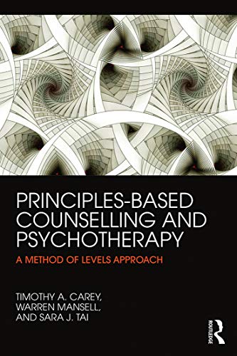 Principles-Based Counselling and Psychotherapy: A Method of Levels approach
