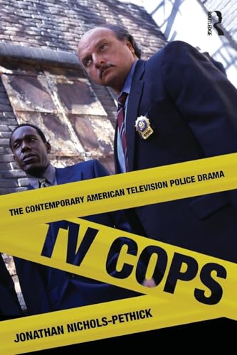TV Cops: The Contemporary American Television Police Drama