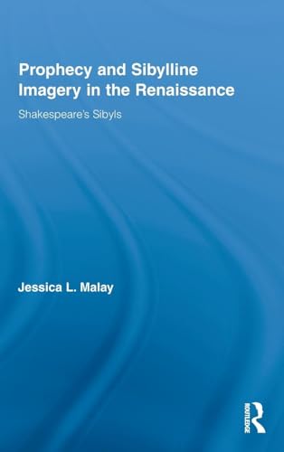 Prophecy and Sibylline Imagery in the Renaissance