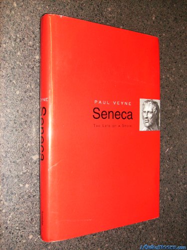 Seneca: The Life of a Stoic