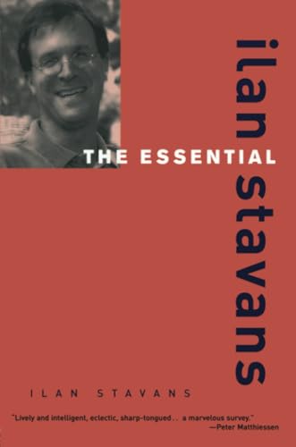 The Essential Ilan Stavans