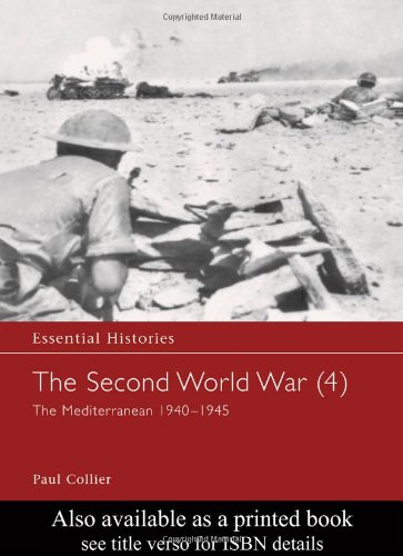Second World War: The Mediterranean 1940-1945