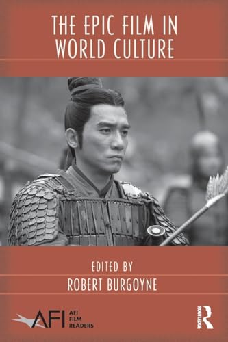 The Epic Film in World Culture (AFI Film Readers)