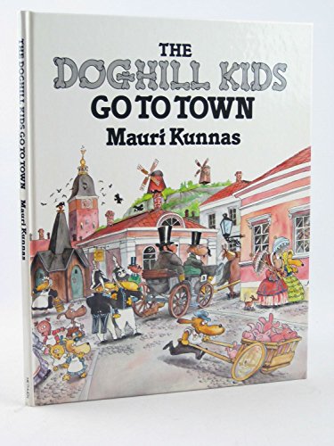 The DOGHILL KIDS GO TO TOWN